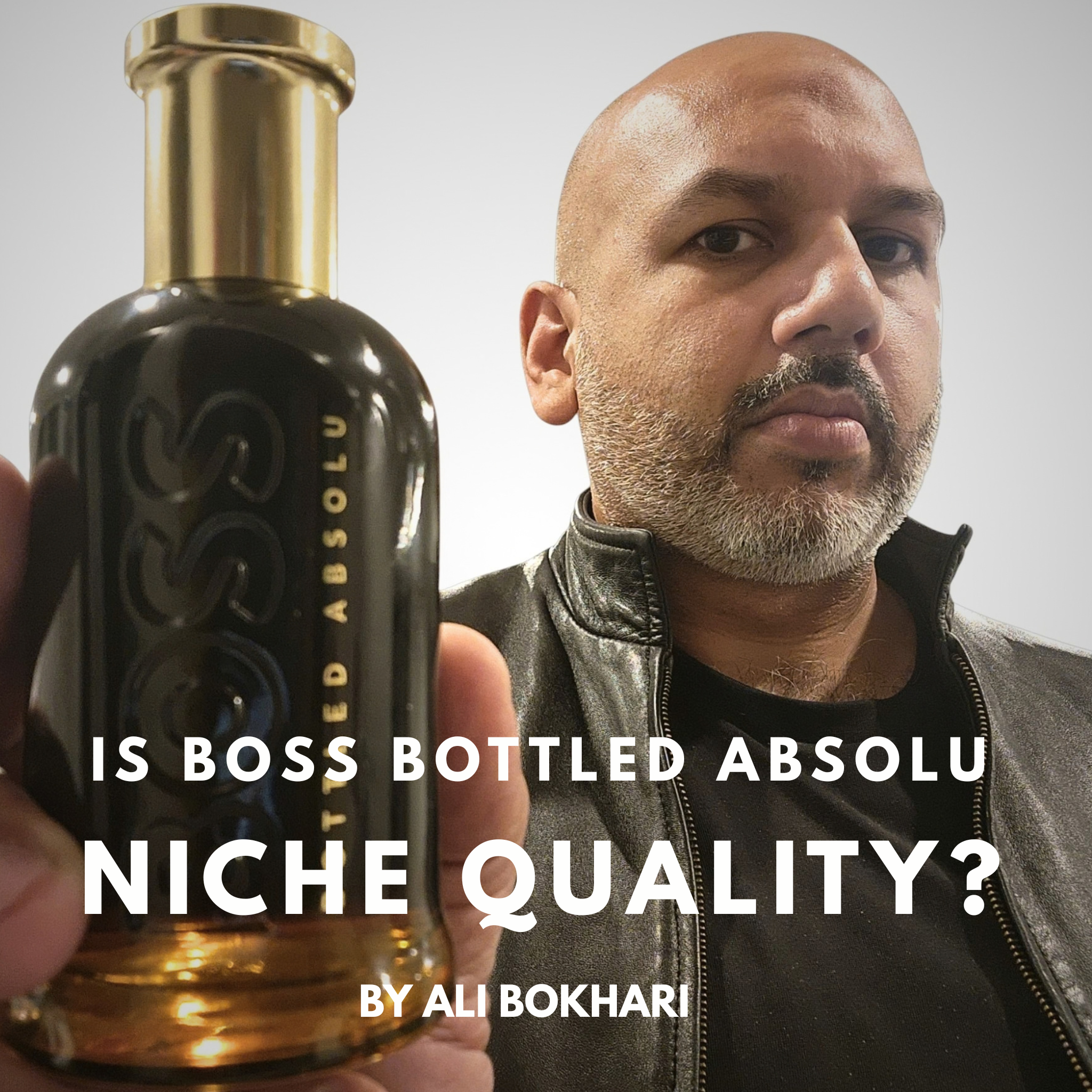Boss Bottled Absolu is Stunning, But is it Really Niche? Yes and No